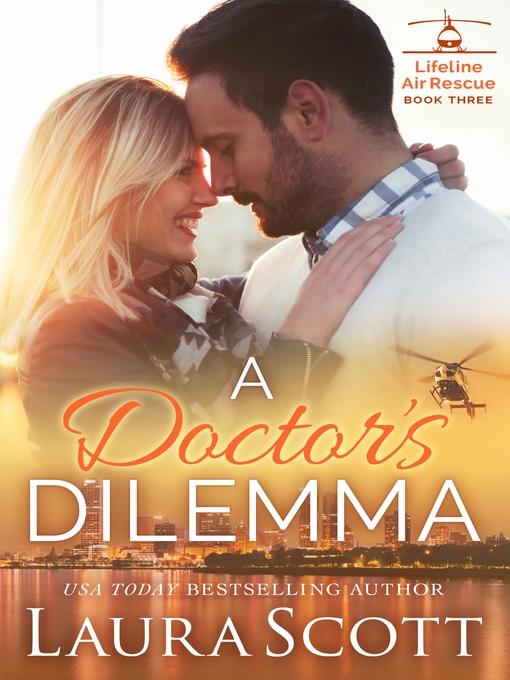 Title details for A Doctor's Dilemma by Laura Scott - Available